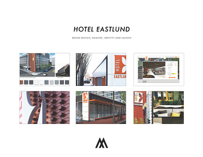 Hotel Eastlund Brand Design, Naming, Identity and Launch