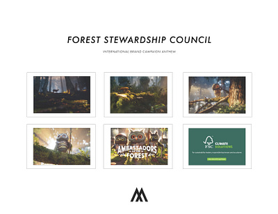 Forest Stewardship Council International Brand Campaign Anthem