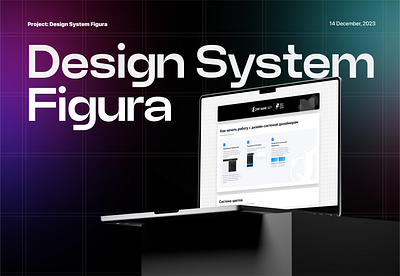 Design System Figura bank case study components design system documentary documentation redesign system ui ui kit ux