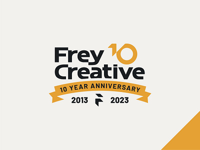 Frey Creative - 10 Year Anniversary 10 anniverasry badge black brand design branding celebration creative design frey graphic design icon illustration logo typography vector years yellow