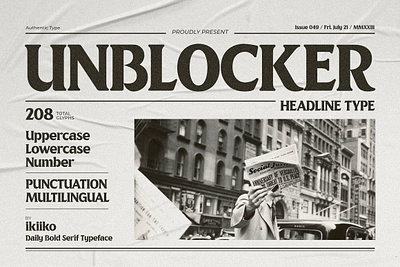 Un blocker - Headline Type bold font bold serif font book cover headline headline font magazine font magazine layout magazine typefaces newsletter newspaper font serif bold serif display typewriter typing machine vintage logo