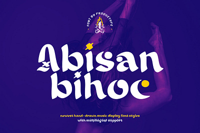 Abisan Bihoc - Display Font party