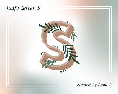 Leafy Letter S aesthetic art design digital foliage graphic graphic design green illustration leaf letter neutral pink sharp edge simple typography vector