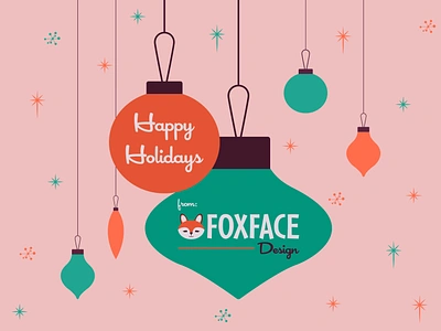 Happy Holidays from Foxface Design adobe illustrator branding christmas hanukkah happy holidays holidays season illustration logo mid century mid century modern minimalism minimalist ornaments vector vector art vector illustration vintage inspired xmas