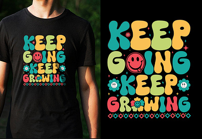 Keep Going Keep Growing Stylish Tee Design 3d animation branding clothing design custom t shirt design graphic design kids cool t shirt designs logo motion graphics t shirt design t shirts merchandise design trendy t shirt design tshirt design tshirtdesign typography typography t shirt ui