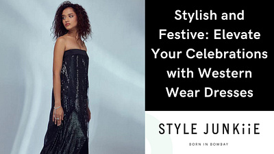 Elevate Your Celebrations with Western Wear Dresses style junkiie