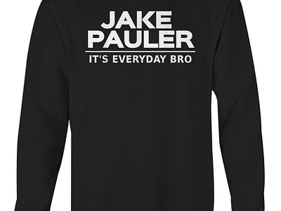 Jake Pauler It's Everyday Bro LA Paul Shirt hoodie its everyday bro jake pauler la paul long sleeve shirt shirts t shirt unisex cotton tee