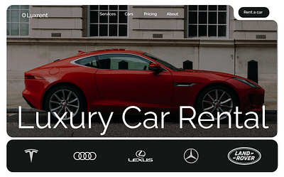 Luxrent - luxury car rental car rental cars design figma hero landing page luxury luxury car luxury car rental web design