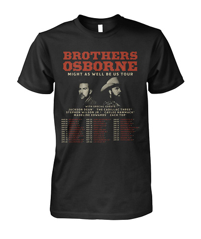 Brothers Osborne Might AS Well Be Us Tour Shirt brothers osborne might as well be us tour shirt