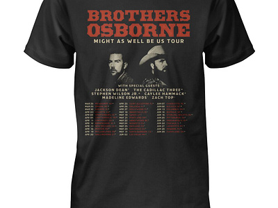 Brothers Osborne Might AS Well Be Us Tour Shirt brothers osborne might as well be us tour shirt