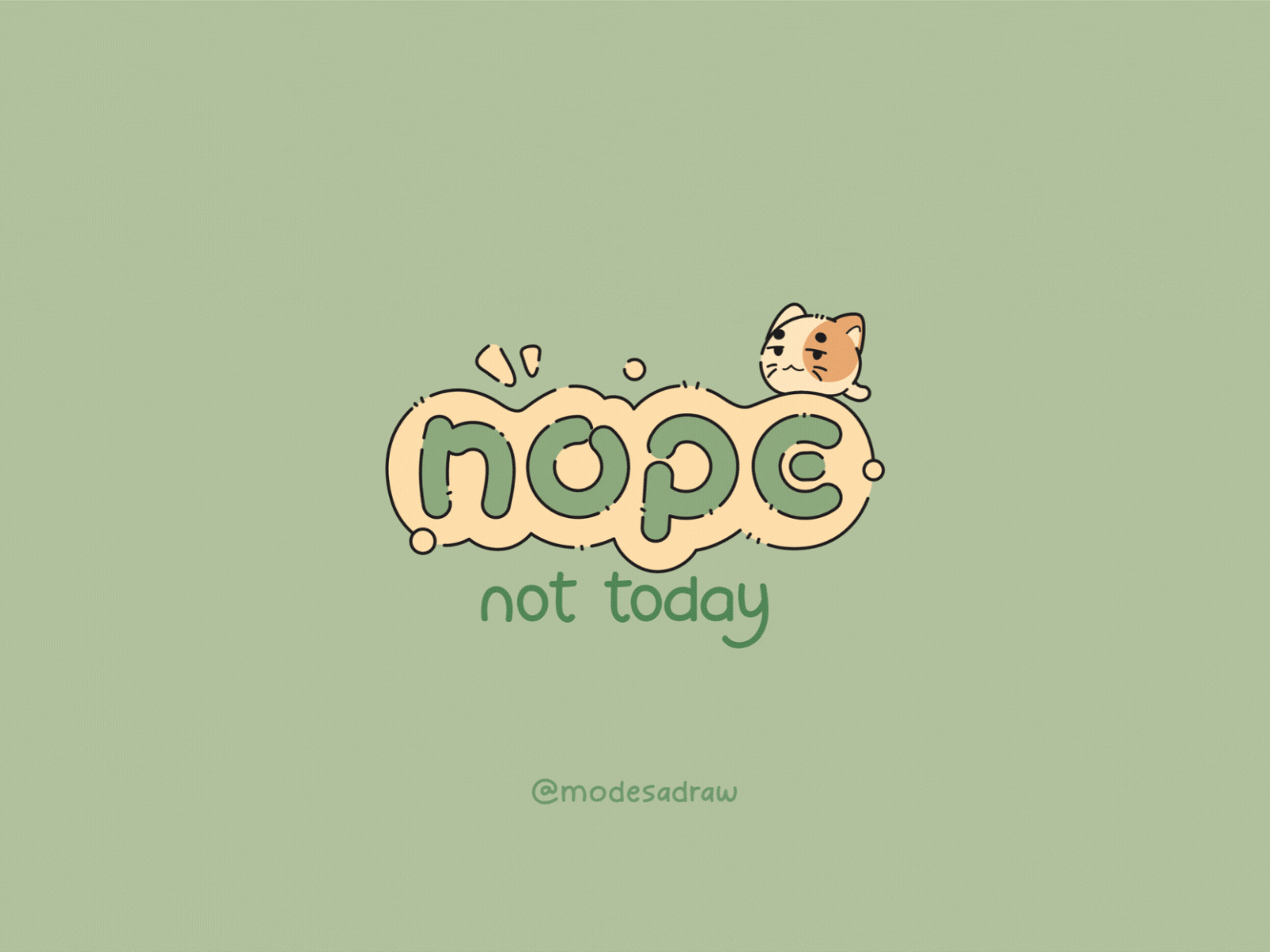 Nope Not Today | Green funny quotes kitty nope nope not today pet