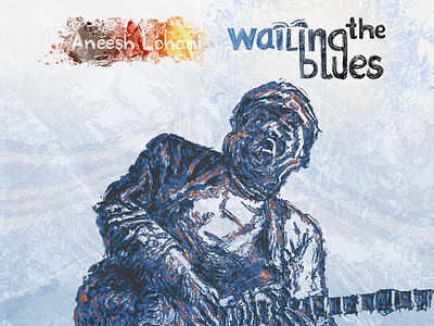 Wailing the Blues Album Cover abstract album cover art direction blues branding digital arts drawing illustration music texture