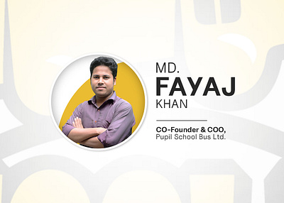 MD. Fayaj Uddin | COO of School Bus | Design Projects brand design school bus service