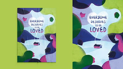 Everyone deserves to be loved Illustration illustration poster poster illustration