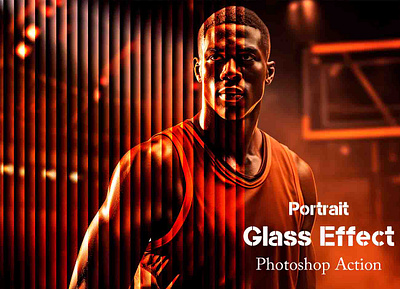 Portrait Glass Effect Photoshop Action effects photoshop