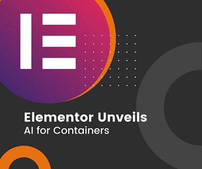 Elementor Unveils AI for Containers elementor elementorpro elementorupdate landingpages responsive theme customization webdesign wordpress wordpressdevelopment wordpressplugin wordpresstheme