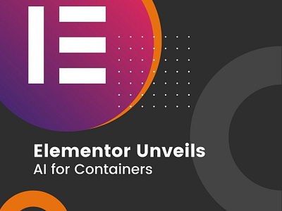 Elementor Unveils AI for Containers elementor elementorpro elementorupdate landingpages responsive theme customization webdesign wordpress wordpressdevelopment wordpressplugin wordpresstheme