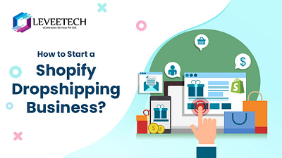 A Guide to Start a Shopify Dropshipping Business branding business design dropshipping ecommerce entrepreneurs online store shopify technology ui ux web design web developers web development