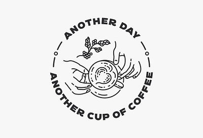 Another Day Another Cup of Coffee americano badge barista bean beverage breakfast cafe caffeine cappuccino coffee coffee day cup of caffee dessert drink espresso food i love coffee latte mug restaurant