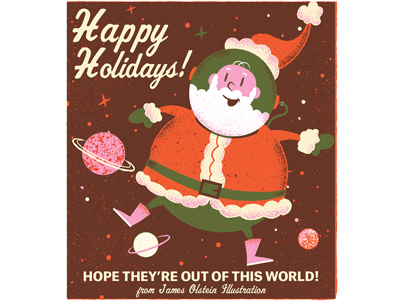 Happy Holidays from James Olstein Illustration! bestillustration editorial editorial illustration editorial illustrator holidays illustration illustrator james olstein james olstein illustration jamesolstein.com santa space texture vector xmas