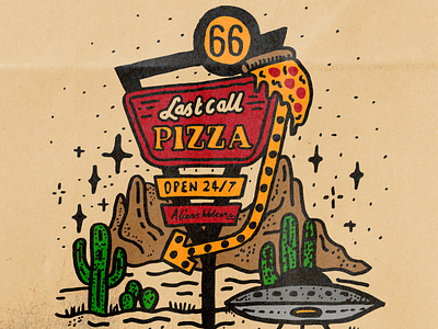 Last Call Pizza 🛸🍕🏜️ alien aliens art cactus creative desert design diner drawing flying saucer hand drawn illustration pizza pizzas type ufo