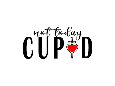 Not today Cupid PNG, funny Valentine's PNG png