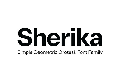 Sherika Font Family blog branding contemporary header headline logotype modern sans serif title typeface typography