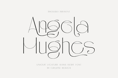 Angela Hughes Elegant Ligature Sans animation app branding design font graphic design icon illustration lettering logo logo design minimal photoshop type typography ui ux vector web website