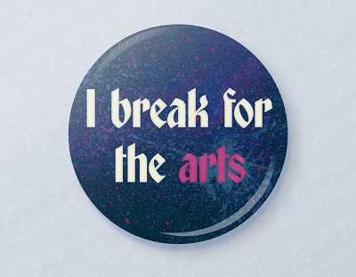 Button Pin for the Arts #2 button pin illustration mockup texture typography
