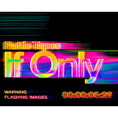 Battle Tapes: If Only Title Card analogue glitch motion graphics music