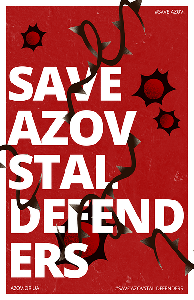 SAVE AZOV STAL DEFENDERS / we remember azov azov defenders free azov free azov stal defenders graphic design illustrations stop putin stop war ukraine war