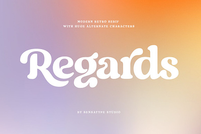 Regards - Modern Retro Serif alternate font casual font classic typeface classical style display font font fonts retro font serif font