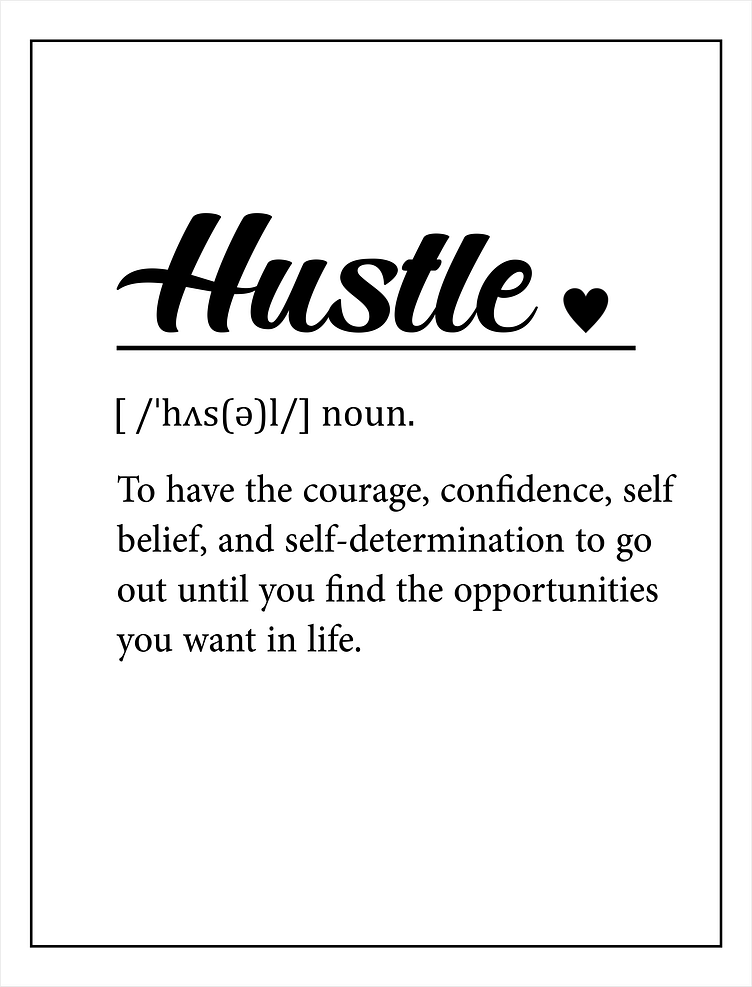 Hustle Definition Printable Frame By Quick 2 Print On Dribbble hustle-definition-printable-frame-by-quick-2-print-on-dribbble