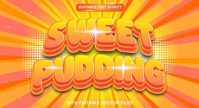 Sweet Pudding 3d editable text style Template 3d 3d text effect attractive background design editable text font effect graphic design illustration kids font lighting effect pudding background pudding font sweet effect sweet font sweet pudding text sweet text typography vector vector text vector text mockup