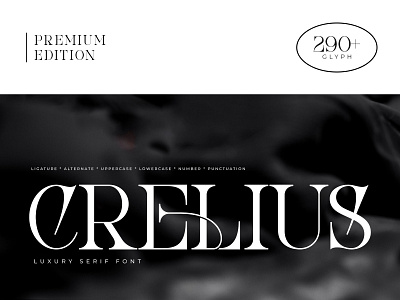 Crelius - Luxury Serif Font branding design display fashion font ligature lowercase luxury modern serif typeface typography uppercase