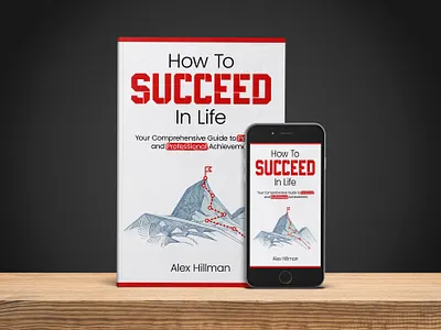 How to Succeed in Life amazon kdp book cover book cover design book design design ebook ebook cover design epic bookcovers graphic design hardcover how to book covers how to succeed in life kindle book cover motivational book covers nonfiction book paperback professional book cover self help book cover succeed in life success book cover