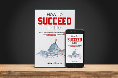 How to Succeed in Life amazon kdp book cover book cover design book design design ebook ebook cover design epic bookcovers graphic design hardcover how to book covers how to succeed in life kindle book cover motivational book covers nonfiction book paperback professional book cover self help book cover succeed in life success book cover