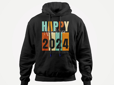 HAPPY NEW YEAR HOODIE DESIGN 2024 celebration design graphic design happy new year happy new year 2024 happy new year 2024 hoodie happy new year 2024 shirt hoodie design hoodie season lettering new year celebration new year hoodie party t shirt t shirt design typography t shirt