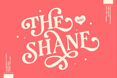 The Shane Font calligraphy display font font font awesome font family fonts hand lettering handlettering handwritten lettering letters logo sans serif sans serif font script serif font type typedesign typeface typography
