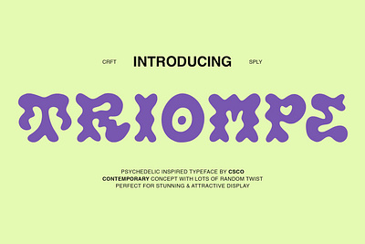 Triompe - Psychedelic Typeface calligraphy display display font font font family fonts hand lettering lettering logo psychedelic sans serif sans serif font sans serif typeface script serif serif font type typedesign typeface typography