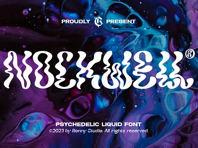 Nockwell - Psychedelic Liquid Font calligraphy display display font font font family fonts hand lettering lettering logo psychedelic sans serif sans serif font sans serif typeface script serif serif font type typedesign typeface typography