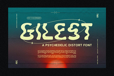 Gilest - A Psychedelic Distort Font calligraphy display display font font font family fonts hand lettering lettering logo psychedelic sans serif sans serif font sans serif typeface script serif serif font type typedesign typeface typography