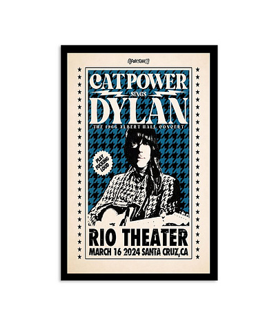 Cat Power Sings Dylan 3-16-2024 Rio Theater, CA Poster