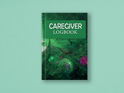 CAREGIVER BOOK DESIGN FOR KDP book cover book cover design books design caregiver caregiverlogbook clean cover design coverdesign covers design logbook logbookcover logbookcoverdesign simple design