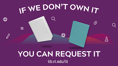 Virginia Tech Libraries Interlibrary Loans branding design graphic design motion graphics vector