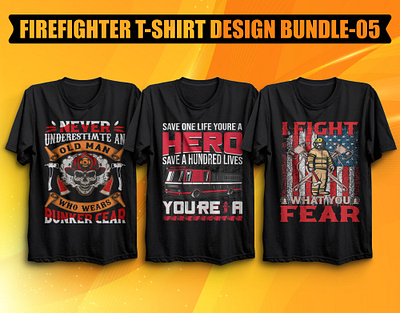 FIREFIGHTER T-SHIRT DESIGN BUNDLE 3d animation branding custom custom graphic t shirt custom typography t shirt design design fire firefighter graphic design illustration logo merch by amazon motion graphics t shirt typography typography t shirt design ui