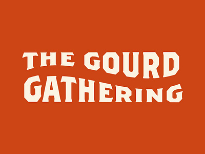 The Gourd Gathering: Brand Design brand design branding colour design gourds graphic design logo pumpkin pumpkinpatch typography