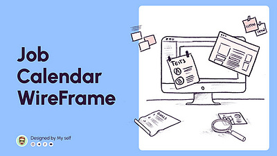 Job calendar - Reimagination figma graphic design uiux wireframe
