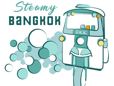 Steamy Bangkok adobe illustrator bangkok graphic design graphics illustration illustrator poster design thailand travel tuk tuk vector