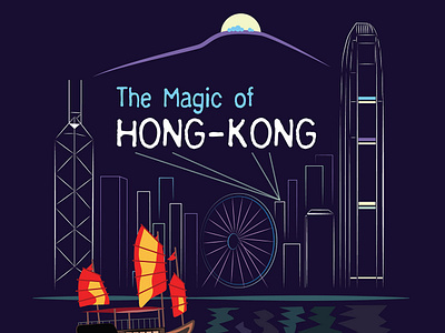 The Magic of Hong-Kong adobe illustrator graphic design graphics hong kong illustration illustrator poster design travel vector